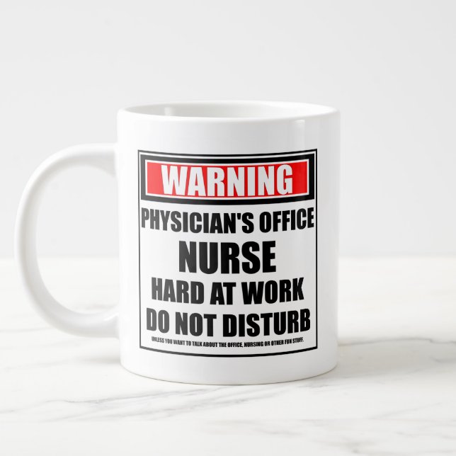 Warning Physician’s Office Nurse Hard At Work Large Coffee Mug (Left)