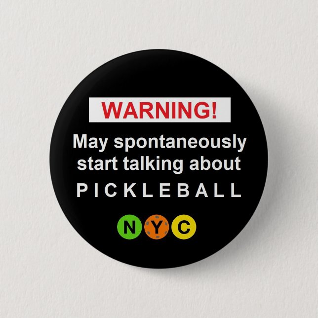 Warning Pickleball NYC V3br Button (Front)