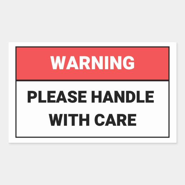 Warning Please Handle with Care Sticker (Front)