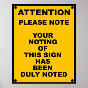 Warning ~ Please Note ~ Spoof Warning Sign