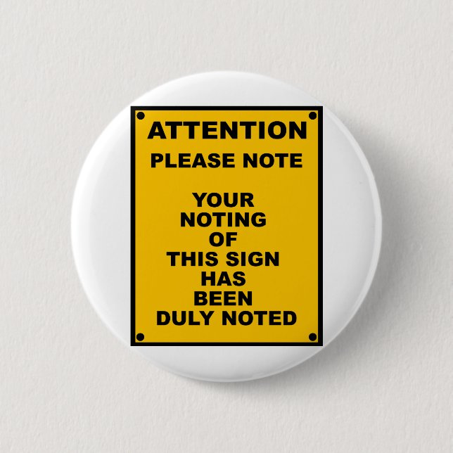 Warning ~ Please Note ~ Spoof Warning Sign 6 Cm Round Badge (Front)