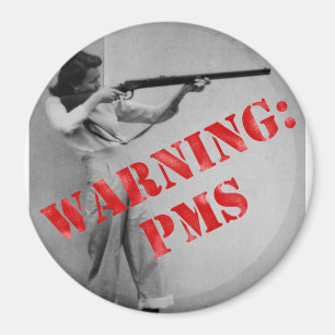 Warning: PMS Magnet