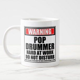 Warning Pop Drummer Hard At Work Do Not Disturb Large Coffee Mug