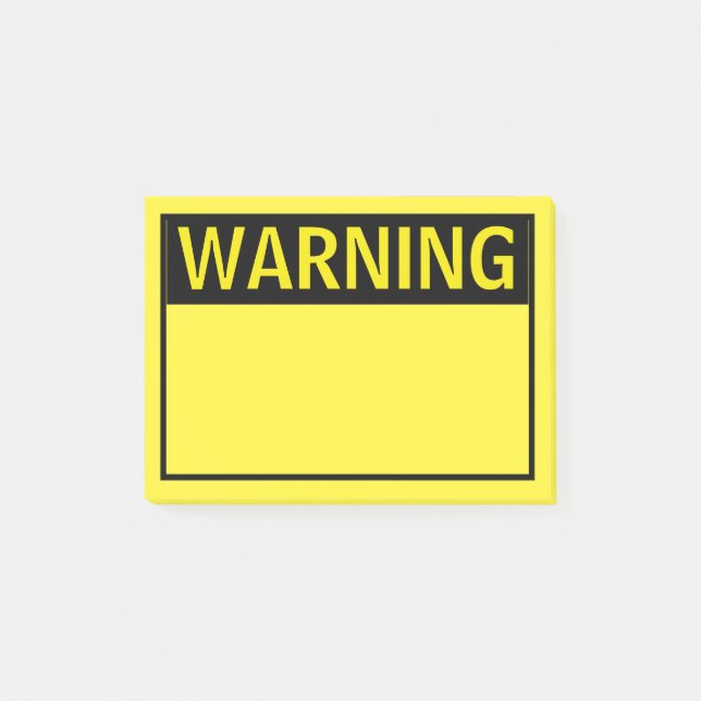 WARNING POST-IT NOTES (Front)