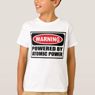 Warning POWERED BY ATOMIC POWER Kid's T-Shirt