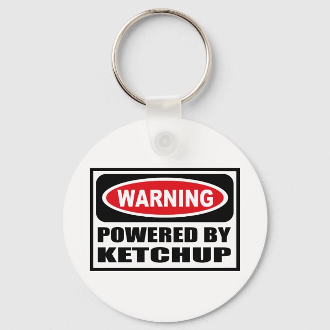 Warning POWERED BY KETCHUP Key Chain (Front)