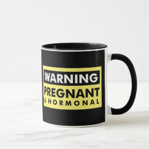 Warning: Pregnant & Hormonal Mug