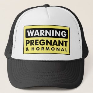 Warning: Pregnant & Hormonal Trucker Hat