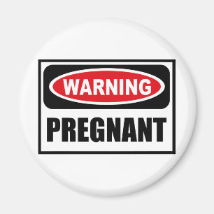 Warning PREGNANT Magnet