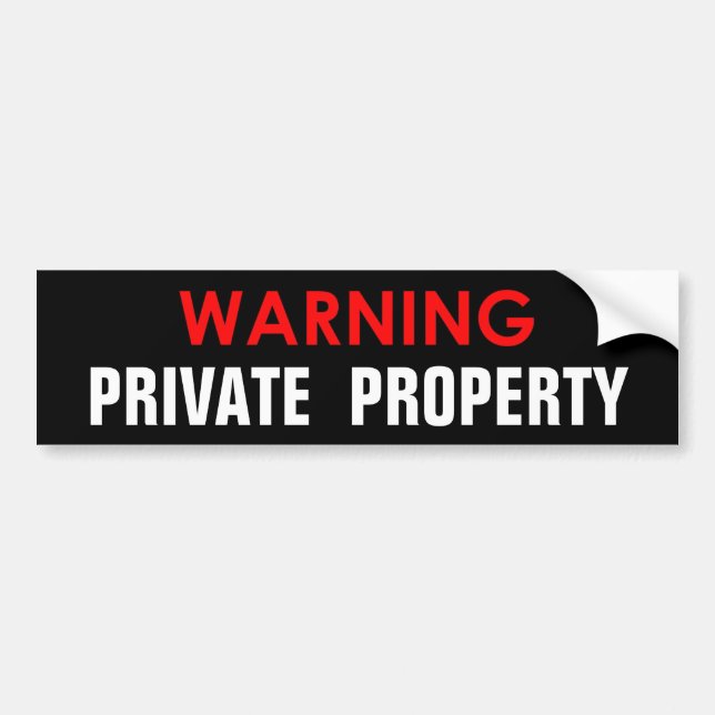 WARNING PRIVATE PROPERTY GLOSSY STICKER (Front)