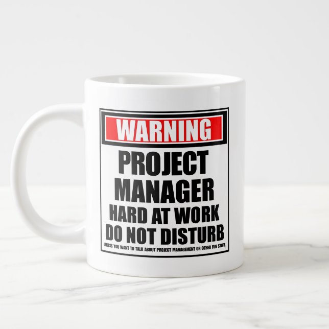 Warning Project Manager Hard At Work Large Coffee Mug (Left)