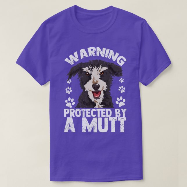 Warning Protected By A Mutt Dog Owner Lover T-Shirt (Design Front)