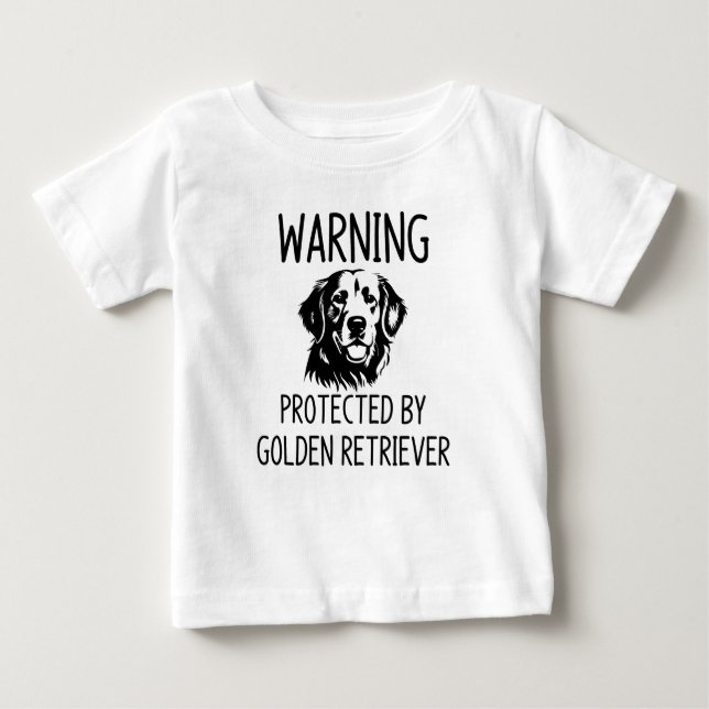 Warning protected by golden retriever baby T-Shirt (Front)