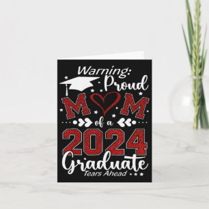 Warning Proud Mum Of A Graduate Tears Ahead Card