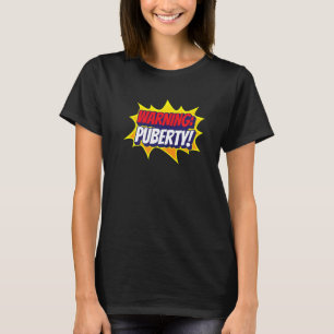 Warning Puberty Sarcasm Teens Youth Adolescence T-Shirt