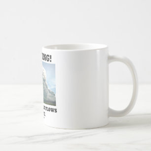 Warning! Pyroclastic Flows Inside (Volcanology) Coffee Mug