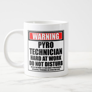 Warning Pyrotechnician Hard At Work Do Not Disturb Large Coffee Mug