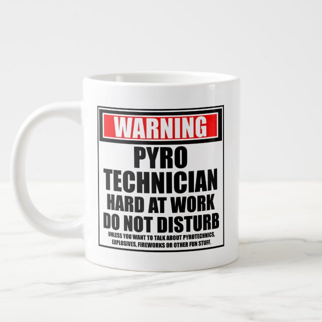 Warning Pyrotechnician Hard At Work Do Not Disturb Large Coffee Mug (Left)