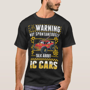 Warning RC Cars Remote controlled Car T-Shirt