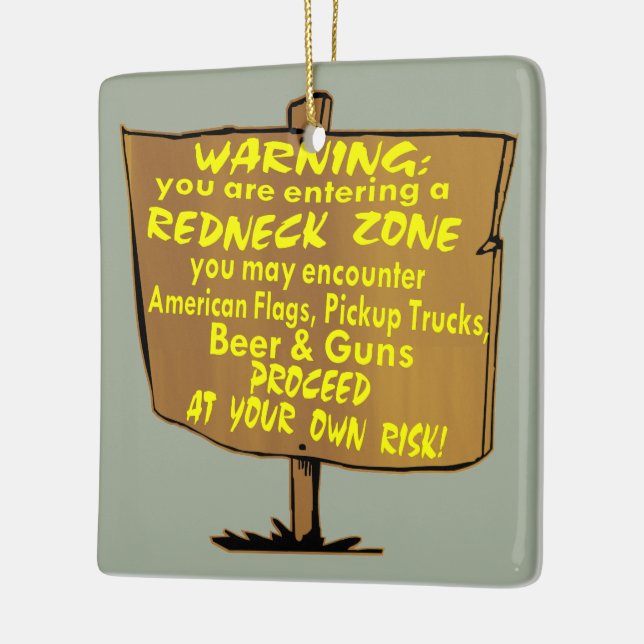 Warning Redneck Zone Proceed At Your Own Risk Ceramic Tree Decoration (Left)