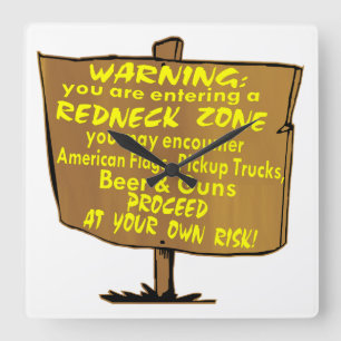 Warning Redneck Zone Proceed At Your Own Risk Square Wall Clock