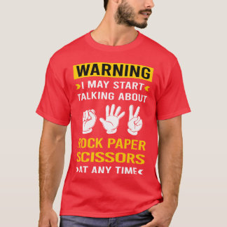 Warning Rock Paper Scissors friend T-Shirt