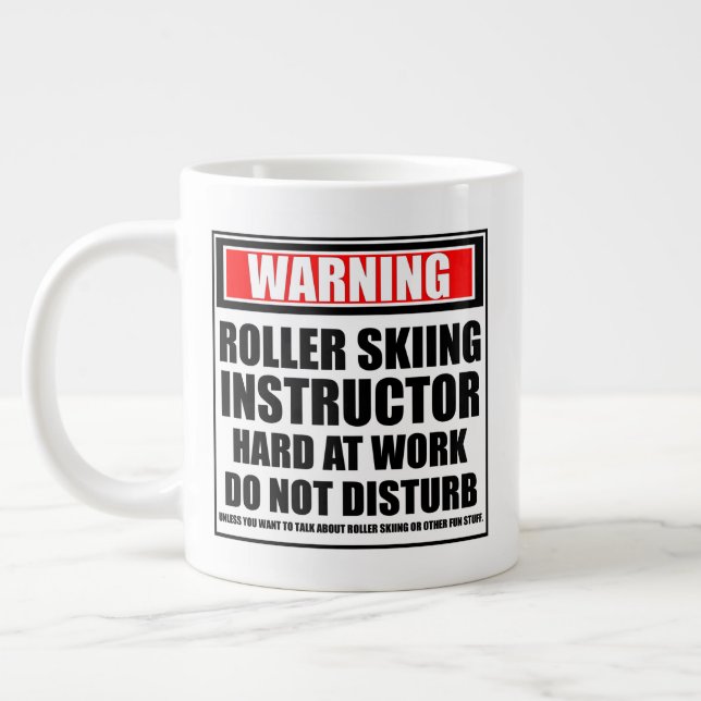 Warning Roller Skiing Instructor Hard At Work Large Coffee Mug (Left)