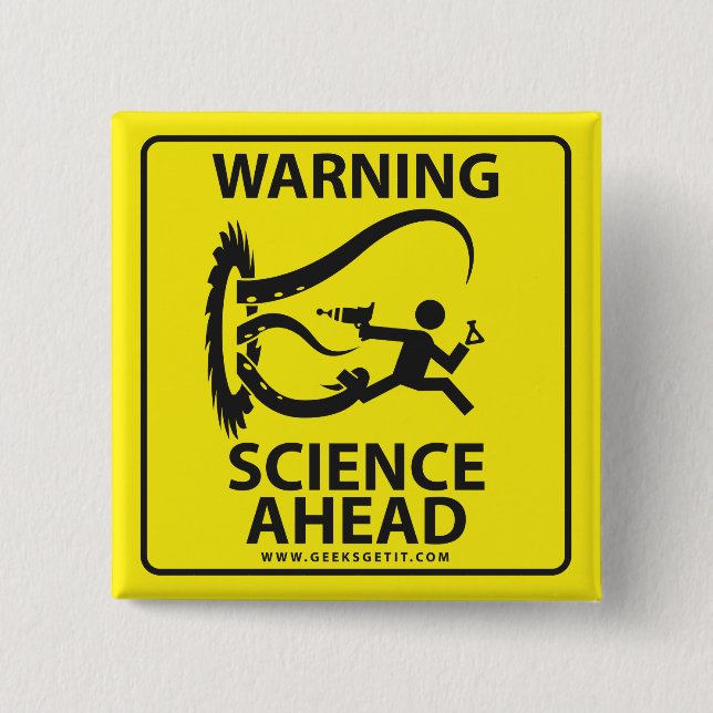 WARNING! SCIENCE AHEAD! 15 CM SQUARE BADGE (Front)