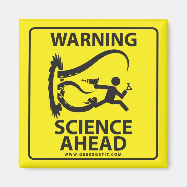 WARNING! SCIENCE AHEAD! MAGNET (Front)