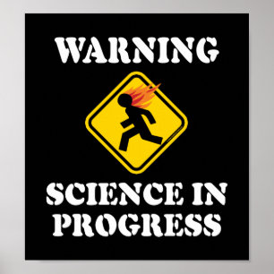Warning Science In Progress Sign - Funny Scientist