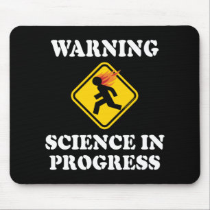 Warning Science In Progress Sign - Funny Scientist Mouse Pad