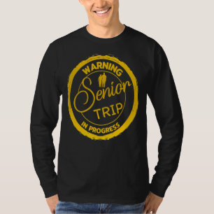 Warning Senior Reunion Trip In Progress Matching V T-Shirt