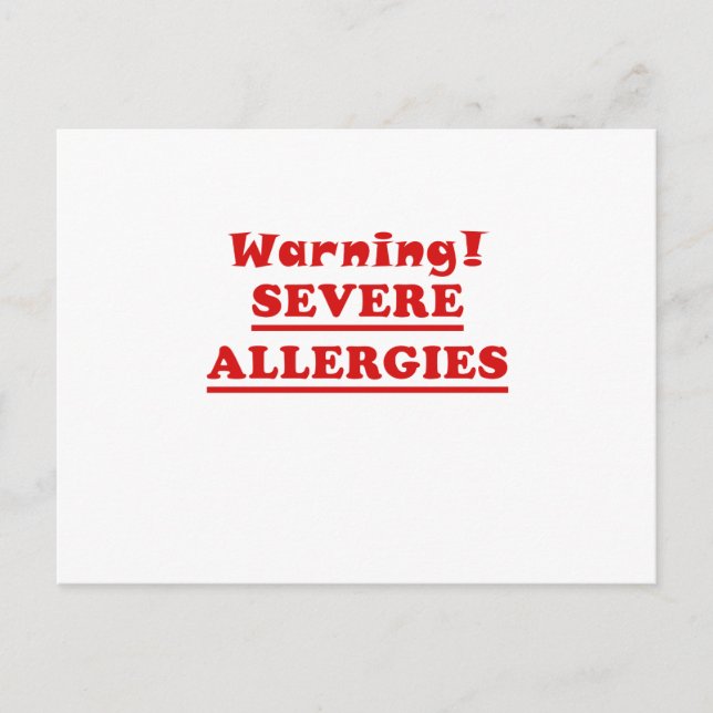 Warning Severe Allergies Postcard (Front)