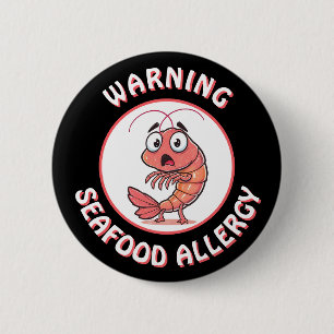 Warning Severe Seafood Allergy Alert Button