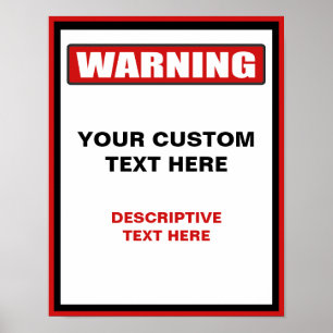 Warning Sign 11x14 Custom Poster