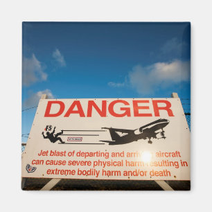 Warning sign near St. Maarten Airport, Magnet