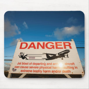 Warning sign near St. Maarten Airport, Mouse Pad