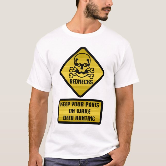 Warning Sign - Rednecks T-Shirt (Front)