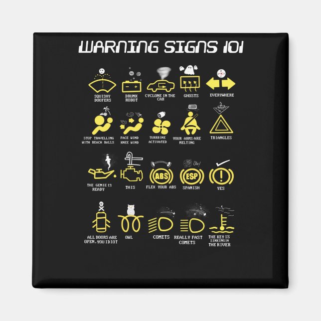 Warning signs 101 magnet (Front)