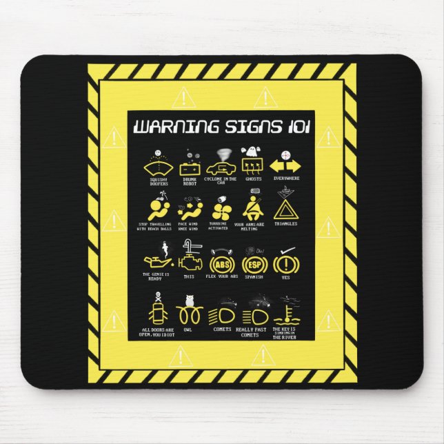 Warning signs 101 mouse pad (Front)