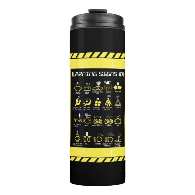 Warning signs 101 thermal tumbler (Front)