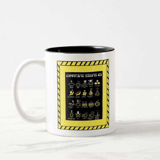 Warning signs 101 Two-Tone coffee mug (Left)