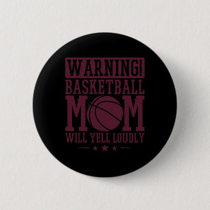 Warning Sketll Mum Will Yell Loudly1 6 Cm Round Badge