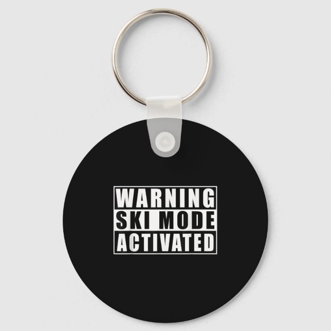 Warning Ski Mode Activated _1  Key Ring (Front)