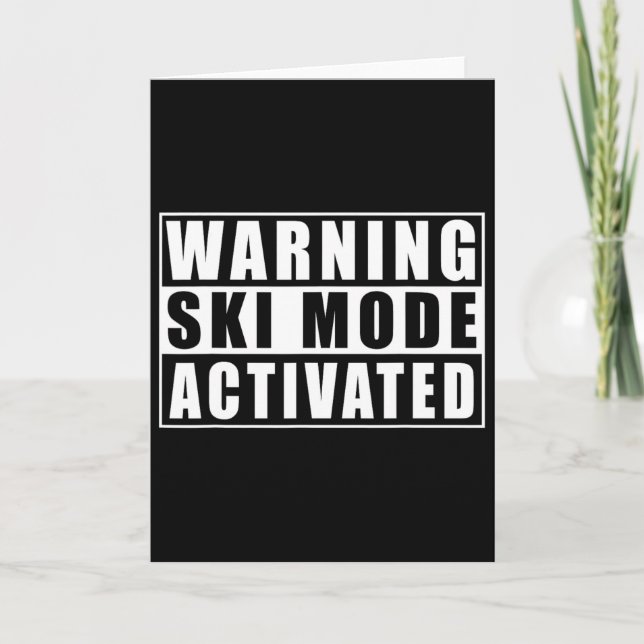 Warning Ski Mode Activated  Card (Front)