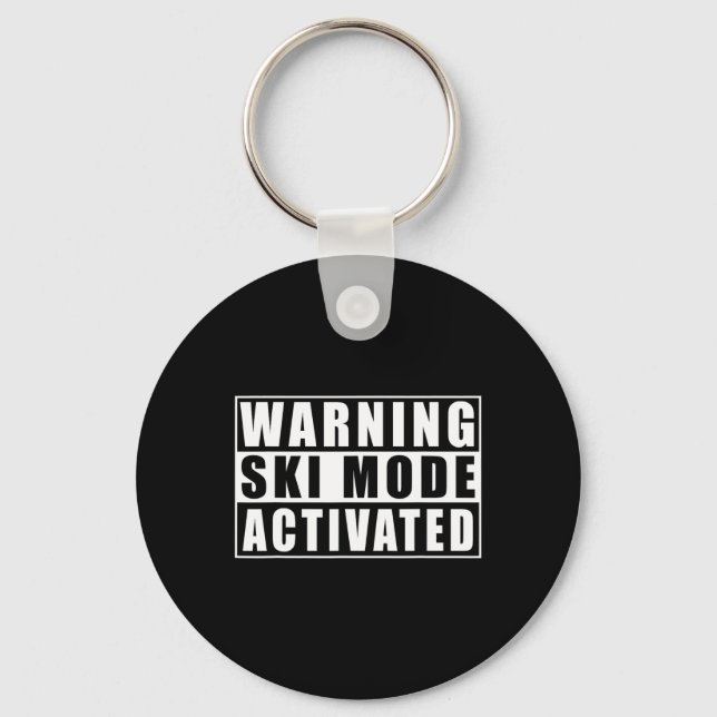 Warning Ski Mode Activated  Key Ring (Front)