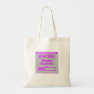 Warning Social Anxiety Pink Loading Tab  Tote Bag