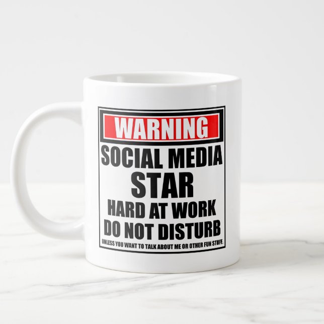 Warning Social Media Star Hard At Work Large Coffee Mug (Left)