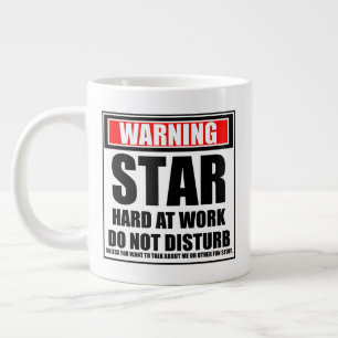 Warning Star Hard At Work Do Not Disturb Large Coffee Mug