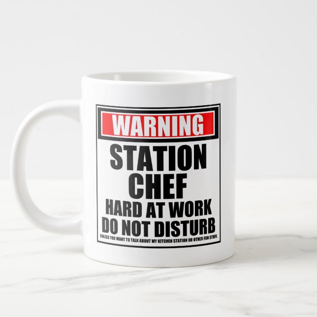 Warning Station Chef Hard At Work Do Not Disturb Large Coffee Mug (Left)